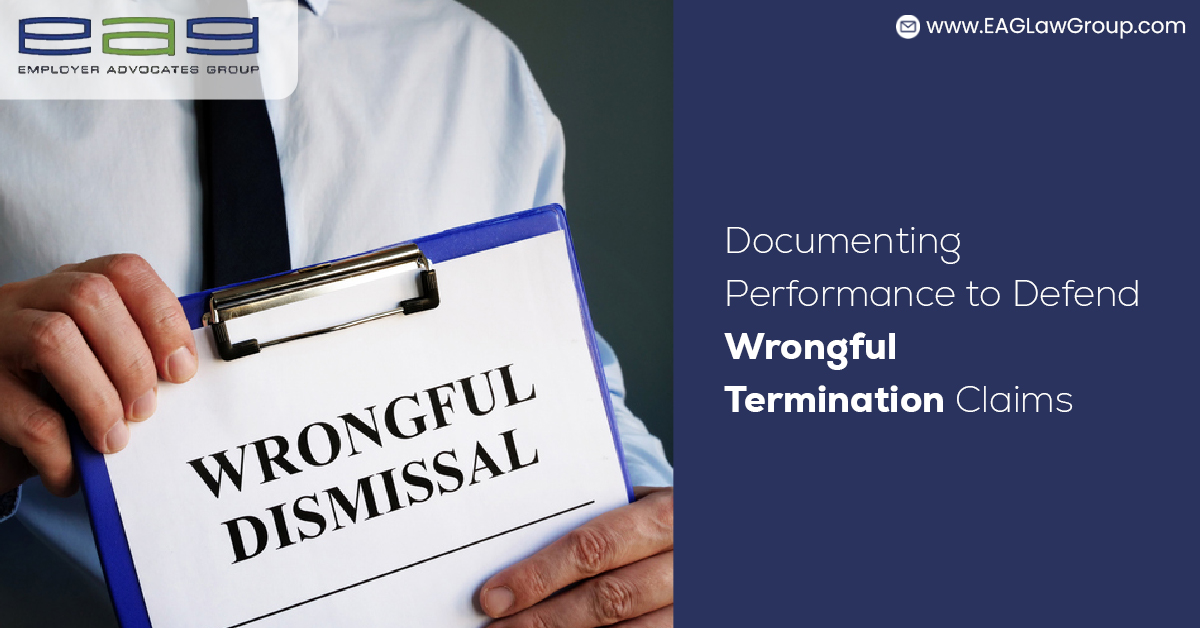 Documenting Performance to Defend Wrongful Termination Claims