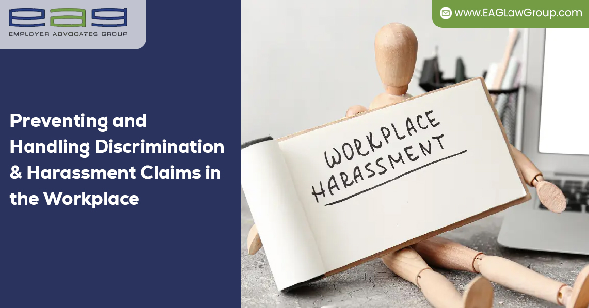 Preventing and Handling Discrimination & Harassment Claims in the Workplace